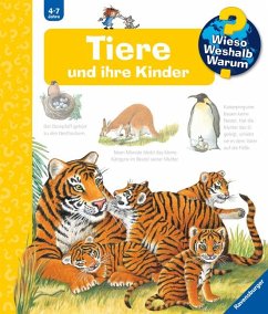 Tiere und ihre Kinder / Wieso? Weshalb? Warum? Bd.33 von Ravensburger Verlag
